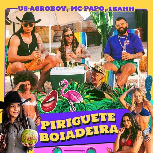 Piriguete Boiadeira US Agroboy, MC Papo, LKAHH