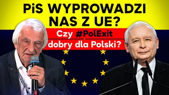 PiS wyprowadzi Polskę z UE? Czy #PolExit byłby dla nas dobry? - Idź Pod Prąd Na Żywo - podcast Opracowanie zbiorowe
