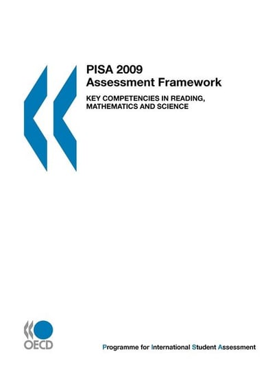 PISA PISA 2009 Assessment Framework Oecd Publishing