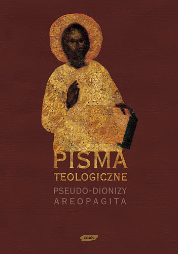 Pisama teologiczne Areopagita Pseudo-Dionizy