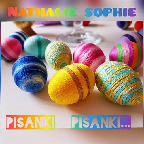 Pisanki, pisanki… Nathalie Sophie
