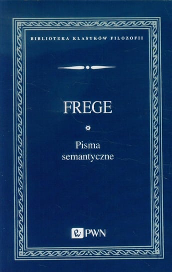 Pisma semantyczne Frege