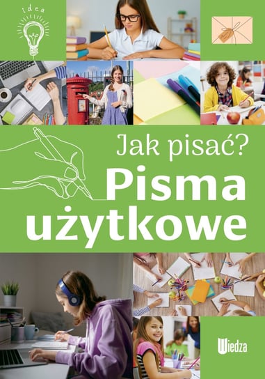 Pisma użytkowe. Jak pisać? Nożyńska-Demianiuk Agnieszka