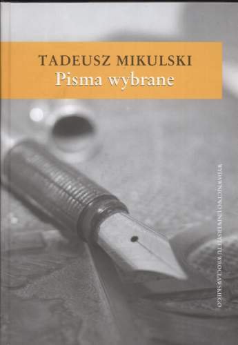 Pisma wybrane Mikulski Tadeusz