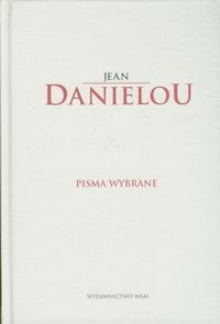 Pisma wybrane Danielou Jean