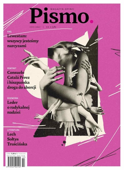 Pismo. Magazyn Opinii 02/2021 - ebook epub Wicha Marcin, Morawiec Ania, Kowalczyk Zuzanna, Sołtys Paweł, Dąbrowska Justyna, Mery Spolsky, Lech Joanna, Truścińska Adelajda, Leśmian Bolesław, Mueller Joanna, Sabela Bartek, Hunt Elle, Maślona Paulina, Mencwel Andrzej, Lewestam Karolina, Stusińska Ewa