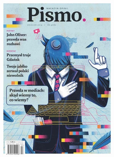 Pismo. Magazyn opinii 04/2019 - ebook epub Linde Ida, Małecki Jakub, Bodnar Adam, Robert Maciej, Wolny-Hamkało Agnieszka, Tkaczyszyn-Dycki Eugeniusz, Brockes Emma, Sowa Barbara, Lemańska Magdalena, Kozłowski Przemysław, Szymaniak Marek, Włodek Ludwika, Pieniążek Paweł, Puto Kaja, Majewska Małgorzata, Lis Renata, Stachowski Adrian, Wicha Marcin