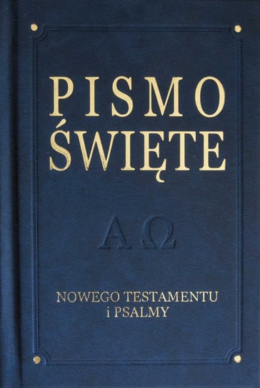Pismo Święte Nowego Testamentu i Psalmy Romaniuk Kazimierz