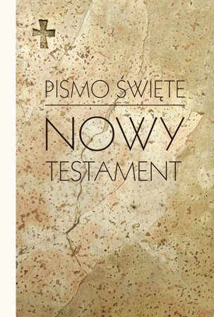 Pismo Święte Nowy Testament Brązowe 2011 Opracowanie zbiorowe