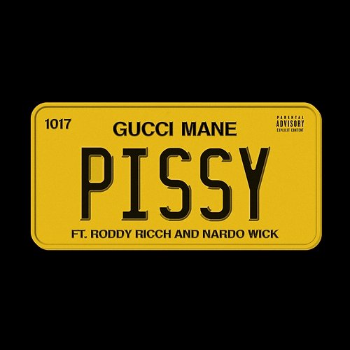 Pissy Gucci Mane feat. Roddy Ricch, Nardo Wick