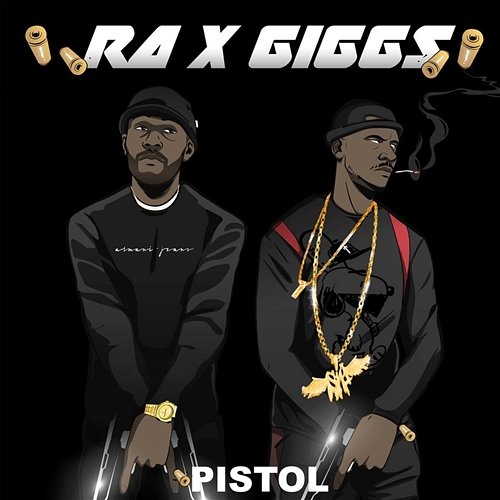 Pistol Giggs feat. RA