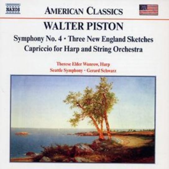 Piston: Symphony No. 4 / Three New England Sketches / Capriccio For Harp And String Orchestra Schwarz Gerard