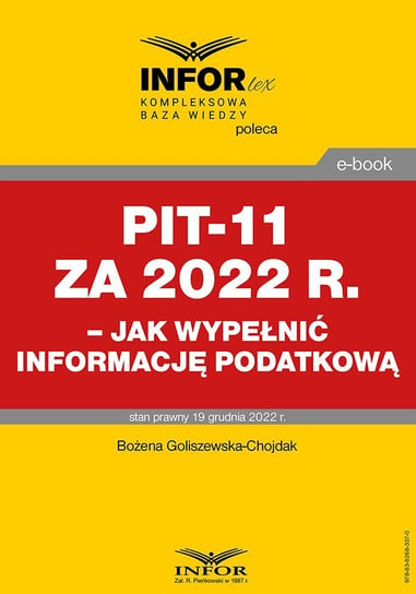 PIT-11 za 2022 r. – jak wypełnić informację podatkową Goliszewska Bożena