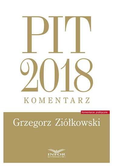 PIT 2018. Komentarz Ziółkowski Grzegorz