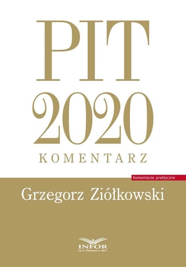 PIT 2020. Komentarz Ziółkowski Grzegorz