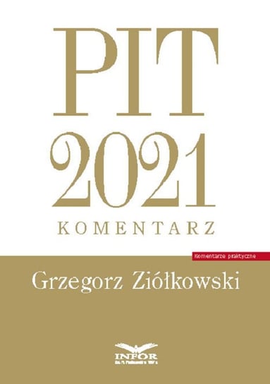 PIT 2021 komentarz Ziółkowski Grzegorz