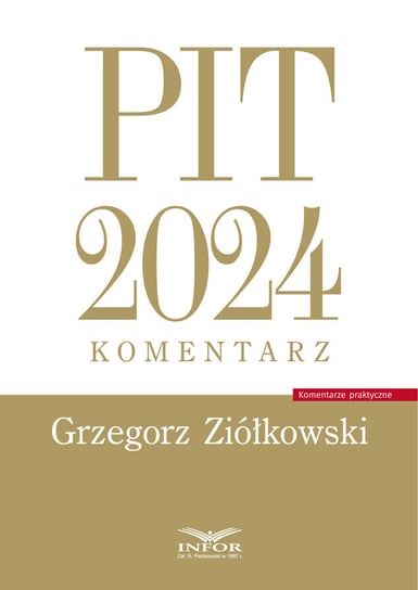 PIT 2024 komentarz Ziółkowski Grzegorz