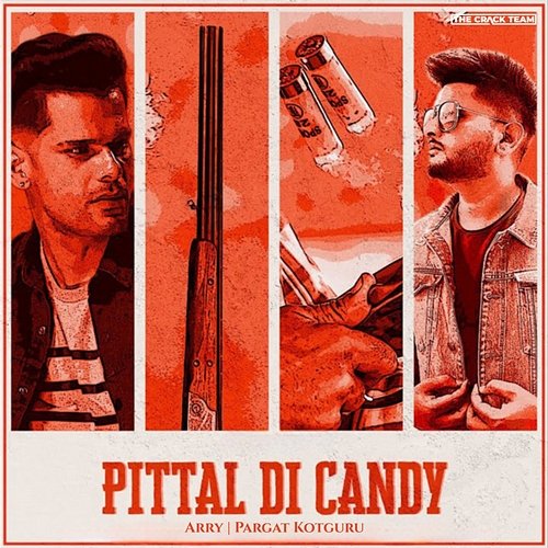 Pittal Di Candy Arry, Pargat Kotguru