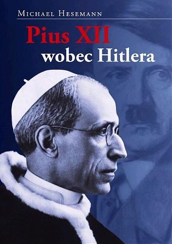 Pius XII Wobec Hitlera Hesemann Michael