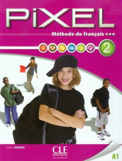 Pixel 2. Język francuski. Poziom A1. Podręcznik + DVD Schmitt Sylvie
