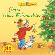 Pixi-Bücher Bestseller-Pixi. Conni feiert Weihnachten. 24 Exemplare Schneider Liane, Wenzel-Burger Eva