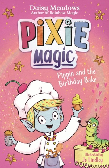 Pixie Magic, Pixie Magic: Pippin and the Birthday Bake Meadows Daisy