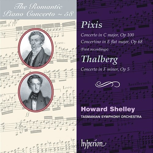 Pixis & Thalberg: Piano Concertos (Hyperion Romantic Piano Concerto 58) Howard Shelley, Tasmanian Symphony Orchestra