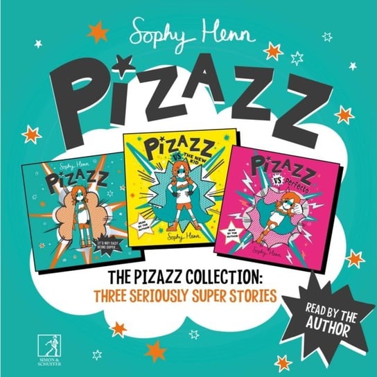 Pizazz Collection:  Three Seriously Super Stories Henn Sophy