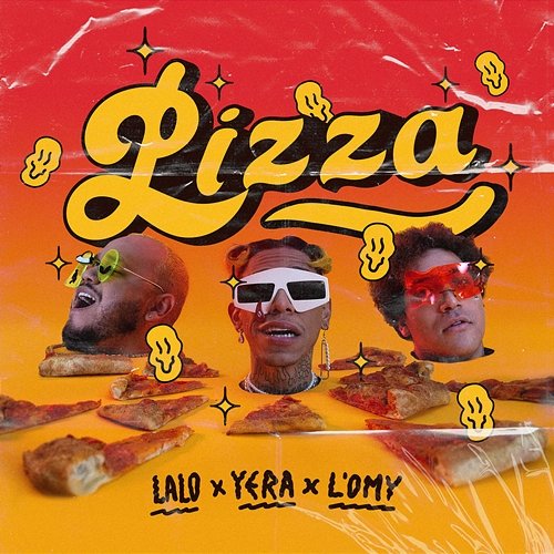 Pizza Yera, Lalo Ebratt, L’Omy
