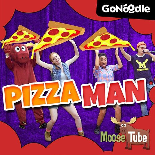 Pizza Man GoNoodle, Moose Tube