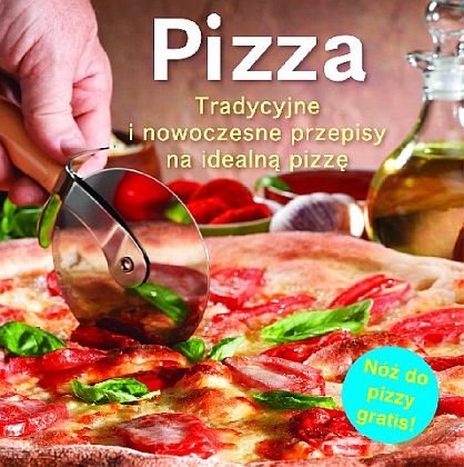 Pizza. Tradycyjne i nowoczesne przepisy na idealną pizzę Doeser Linda