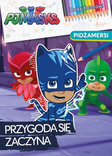 PJ Masks Pidżamersi Dodaj Kolorów Media Service Zawada Sp. z o.o.