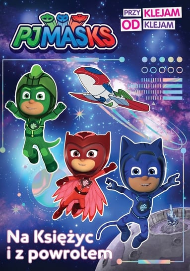 PJ Masks Pidżamersi Przyklejam Odklejam Media Service Zawada Sp. z o.o.