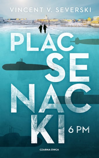Plac Senacki 6 PM Severski Vincent V.