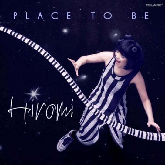 Place to Be Hiromi