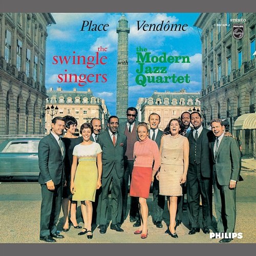Place Vendôme The Swingle Singers, The Modern Jazz Quartet
