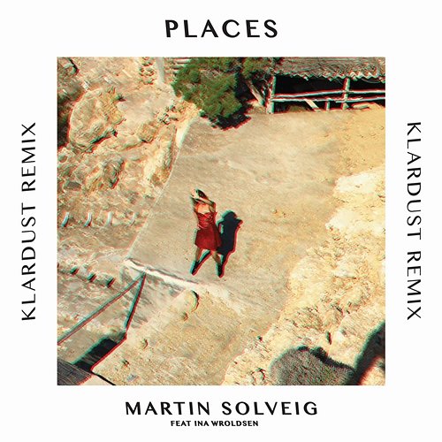 Places Martin Solveig feat. Ina Wroldsen