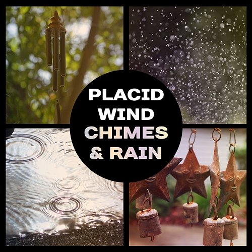 Placid Wind Chimes & Rain – Quiet Contemplation Among Nature, 30 Relaxation Sounds, Temple Garden, Zen Mindfulness Zen Soothing Sounds of Nature