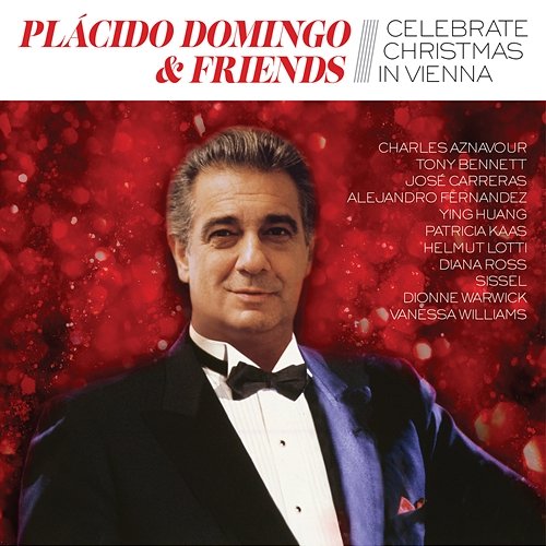 Placido Domingo & Friends Celebrate Christmas in Vienna Plácido Domingo