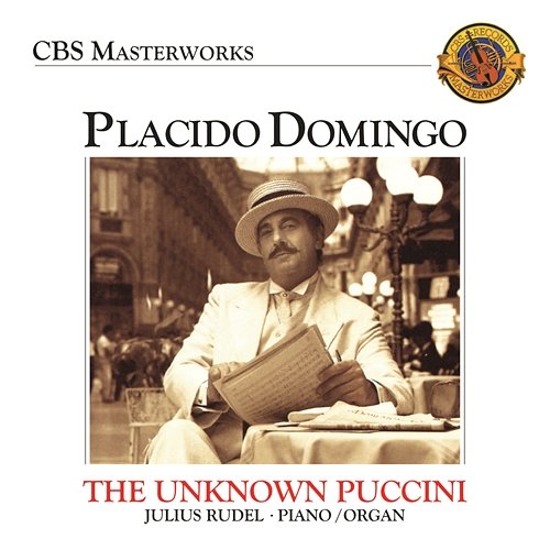Plácido Domingo: The Unknown Puccini Songs Plácido Domingo