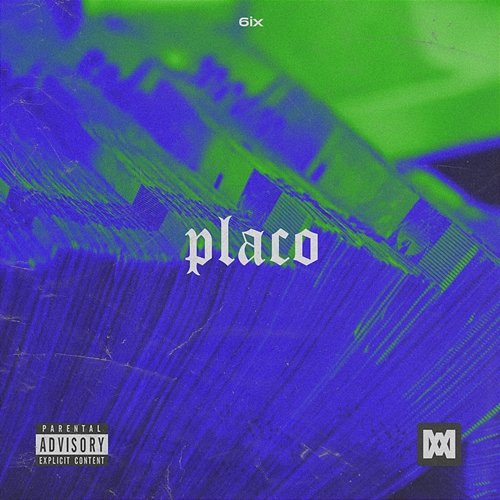Placo 6ix