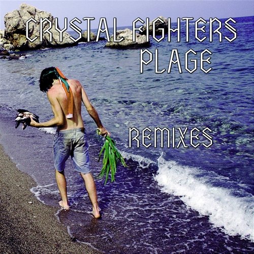 Plage Crystal Fighters