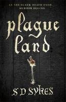 Plague Land Sykes S. D.