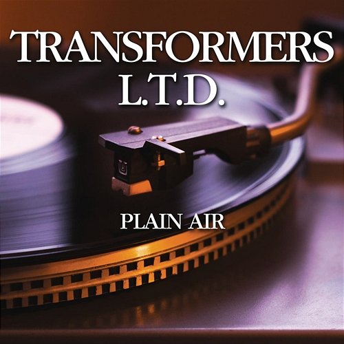 Plain Air TRANSFORMERS L.T.D.