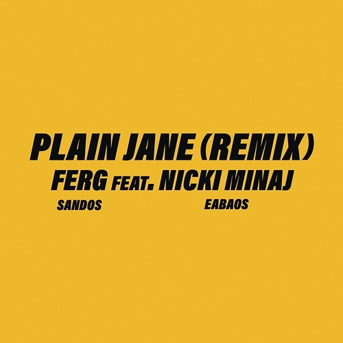 Plain Jane REMIX A$AP Ferg feat. Nicki Minaj