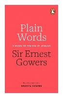 Plain Words Gowers Rebecca, Gowers Ernest
