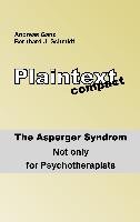 Plaintext compact. The Asperger Syndrome Ganz Andreas, Schmidt Bernhard J.
