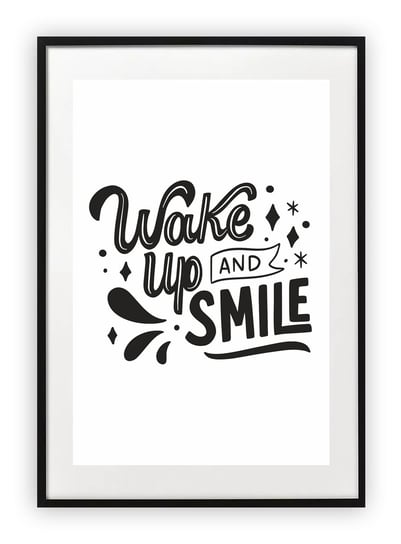 Plakat 40x50 cm Wake up and smile WZORY Printonia