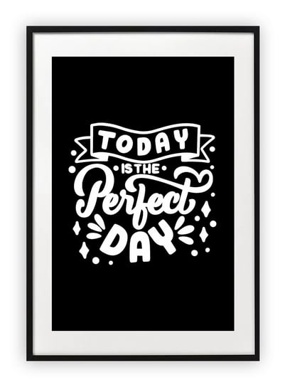 Plakat B2 50x70 cm Perfect day typografia WZORY Printonia