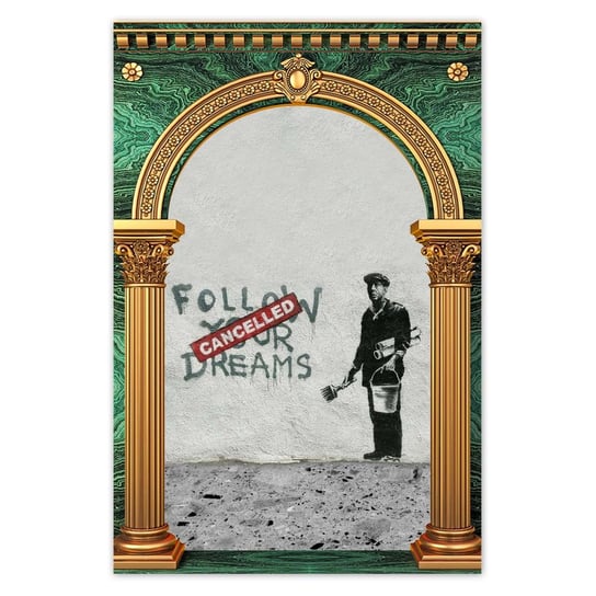 Plakat Banksy Follow Your Dreams, 60x90 cm ZeSmakiem